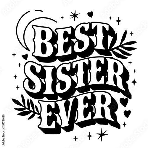 Best sister ever vector