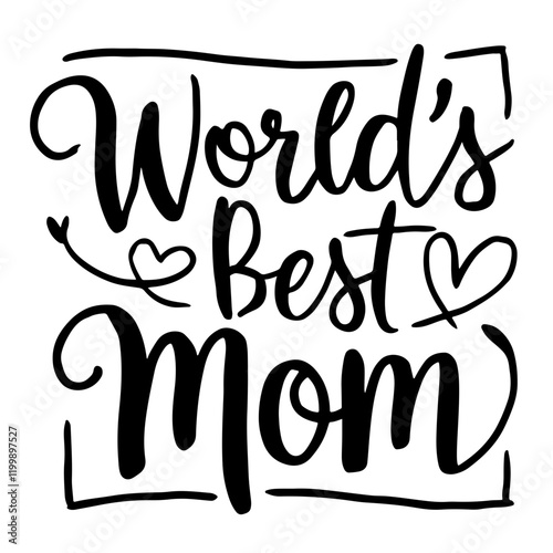 World's best mom vector