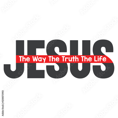 jesus The Way The Truth The Life