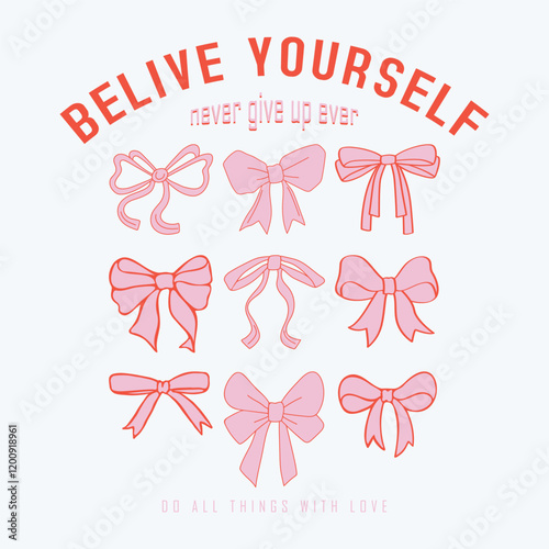 Bow ribbon pattern is perfect. love graphic print design. Bow tie t shirt design for girl, ladies and women, Love you more artwork. Pretty vibes, illustration design for fashion, tee, t shirt, print