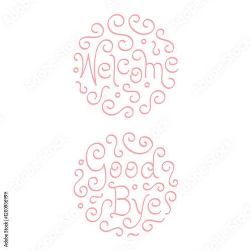 Welcome and goodbye in circle shape