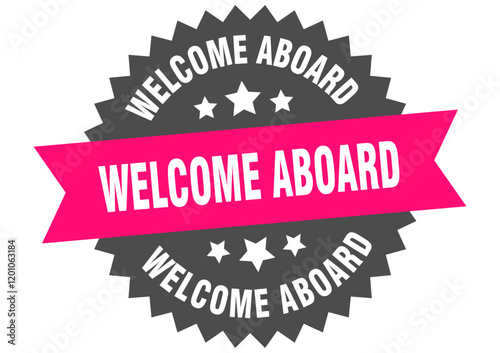 welcome aboard. welcome aboard round pink label isolated on transparent background