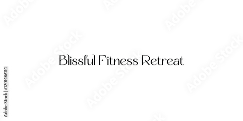 Blissful Fitness Retreat A retreat combining yoga fitness and mindfulness practices to promote relaxation inner balance and holistic well-being.