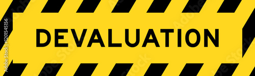 Yellow and black color with line striped label banner with word devaluation
