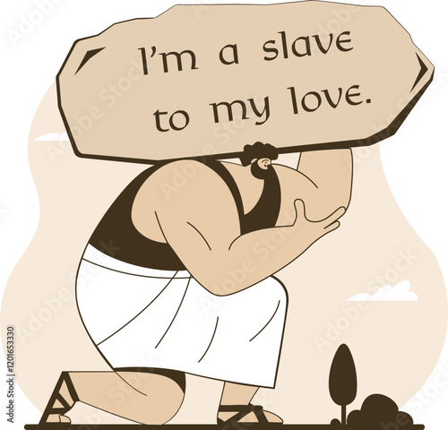 I am a slave to my love. A man bears the weight of his feelings.