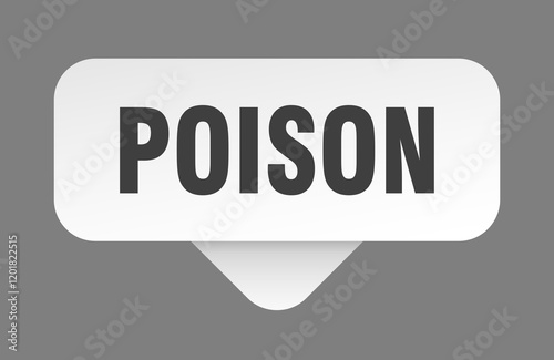 poison sticker. poison sign isolated on gray background