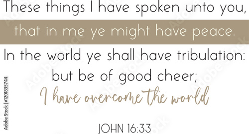 John 16 33 Peace in Tribulation Peace Bible Verse Christian biblical quote vector illustration