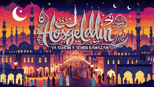 Welcome the city of ramadan Turkish: Hosgeldin ya sehri ramazan
