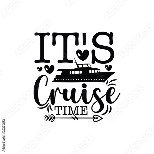 Family Vacation t shirt design, Vacation t shirt design, Cruise t shirt, This design is ideal for prints, t-shirt, mug, poster, and many other tasks, Sail ship anchor, t-shirt print. Sea cruise vector