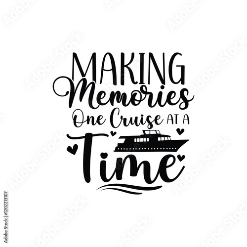 Family Vacation t shirt design, Vacation t shirt design, Cruise t shirt, This design is ideal for prints, t-shirt, mug, poster, and many other tasks, Sail ship anchor, t-shirt print. Sea cruise vector