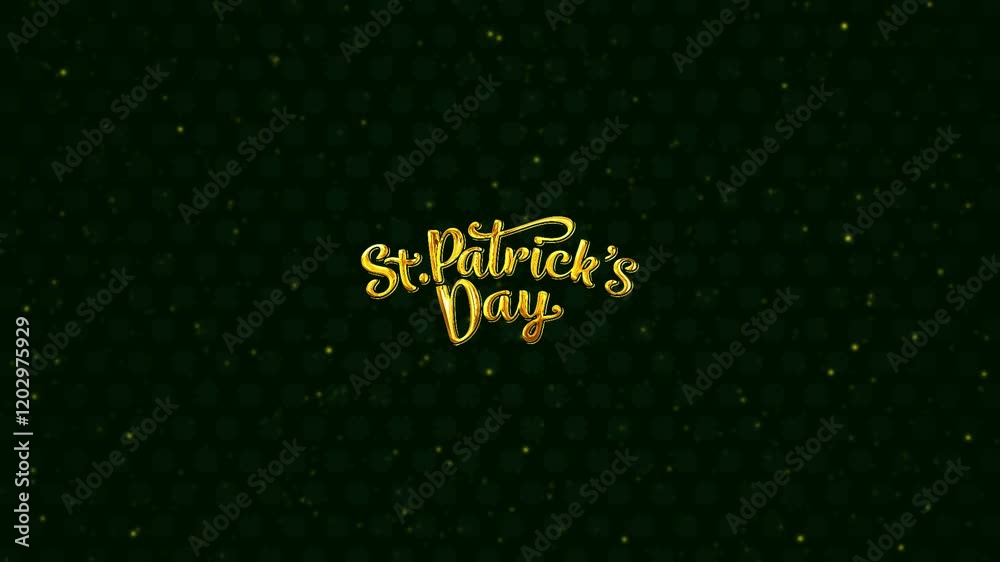Stylish St Patrick's Day Video, Saint Patrick's Day, Happy Saint Patrick's Day Text Effects On Black Background 
