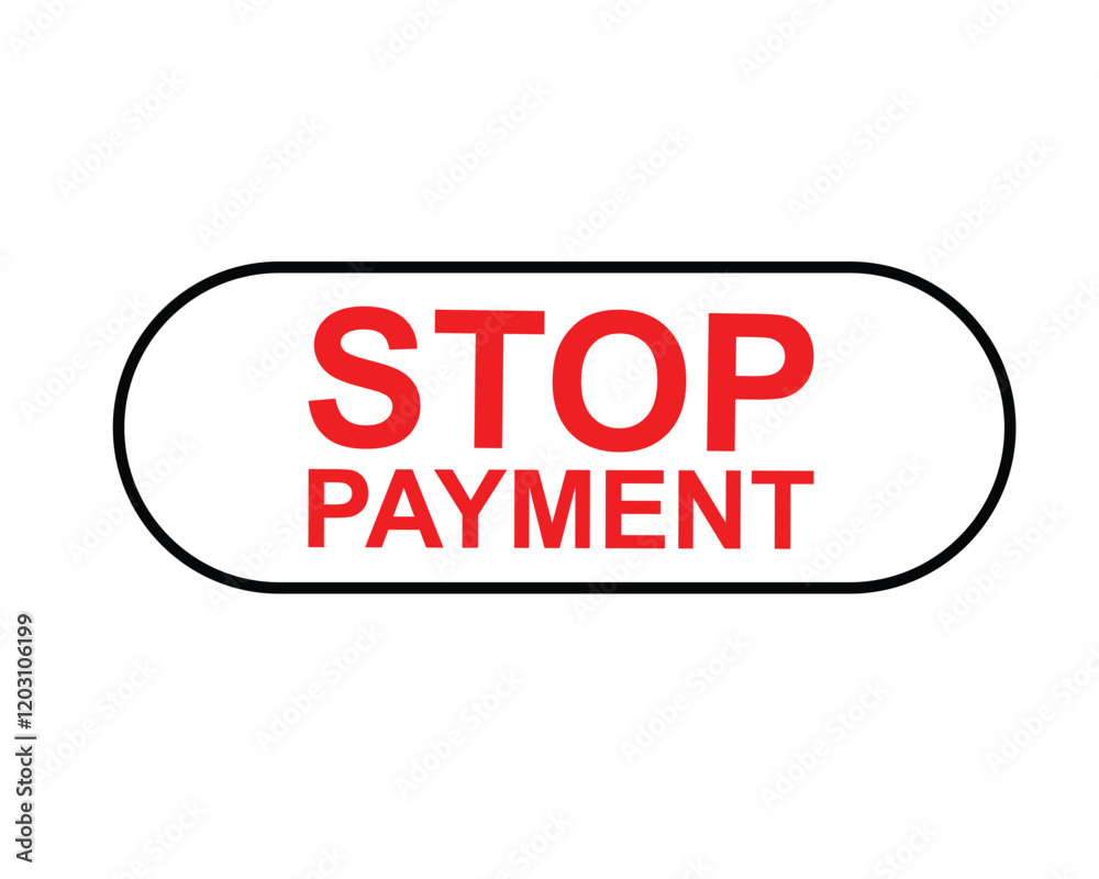 Stop permeant, Label, Button Template. Vector, Stock, Illustration , Stop permeant, Label, Button Template. Vector, Stock, Illustration ,
