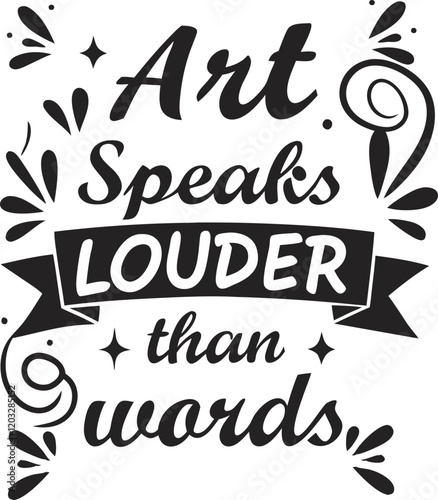art spealis louder than word