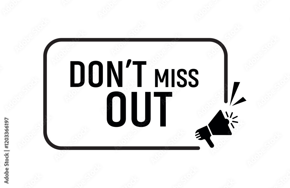 Obraz premium don't miss out 