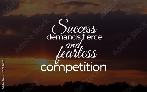 Inspirational quotes about embracing competition to achieve success and glory. Perfect for those seeking motivation to outwork rivals, conquer challenges, and create a winning legacy. 