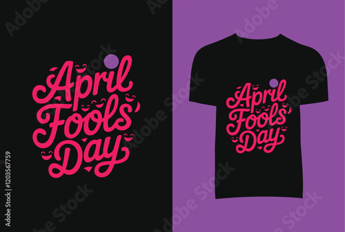 April Fools Day T-Shirt Design