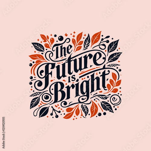 The Future is Bright T-Shirt Design