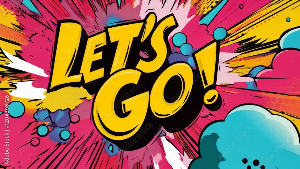 Pop art Let's go! text. Colorful background in pop art retro comic style. Pop art animation video.