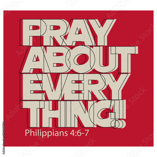 pray about everything Christian streetwear style typography design	