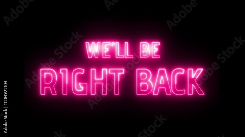 We'll be right back animation black background. Retro Be Right Back Text In The Sky.
Animated Be Right Back Neon Banner for Live Streams. animated stream overlays, be right back screen,