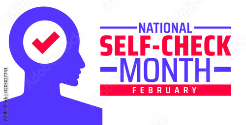 National Self-Check or Self Check Month background banner or poster design template. observed every year in February. Holiday concept. Use to any Template, card, poster, placard, template.