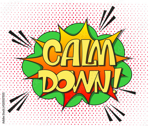 Comic lettering calm down. Vector bright cartoon illustration in retro pop art style. Comic text sound effects. EPS 10.	