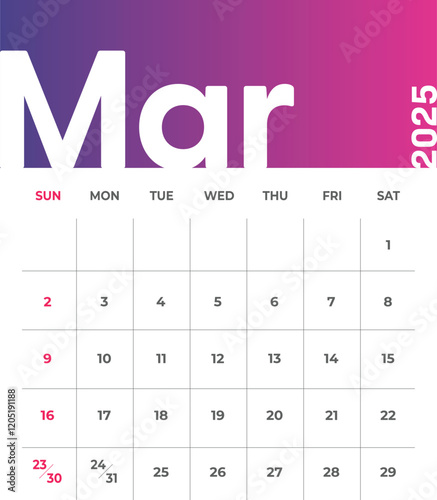 Monthly Calendar for March 2025. The week begins on Sunday. Time, planning and schedule concept. Flat gradient design. Removable calendar for the month. Vector illustration