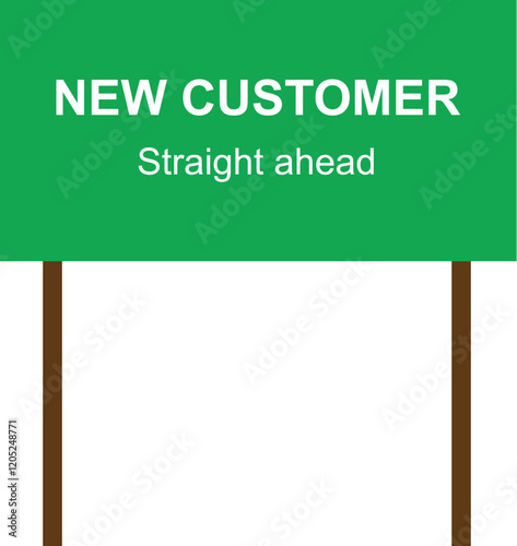 new customer straight ahead green road sign vector illustration on transparent background EPS CC.