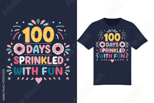 100 days sprinkled with fun back to school t-shirt design