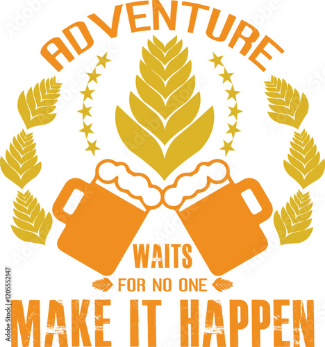 Adventure waits for no one make it happen t shirt design concept. photo