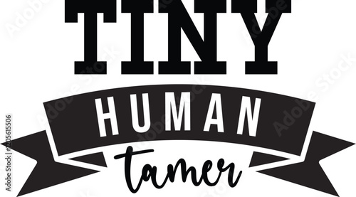 Tiny Human Tamer