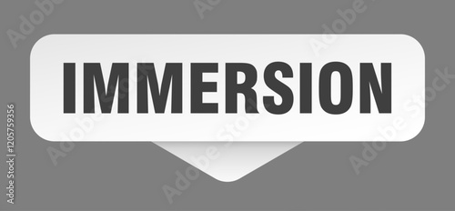 immersion sticker. immersion sign isolated on gray background