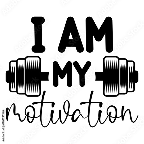 I Am My Motivation