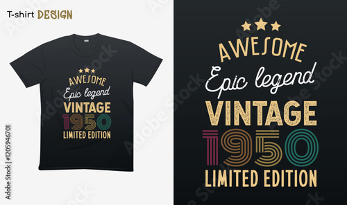 "Awesome epic legend vintage 1950 limited edition". Vintage birthday. Made in 1950. Retro vintage color shirt T-shirt mock up vector. Eps 10 vector
