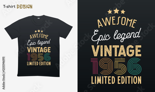 "Awesome epic legend vintage 1956 limited edition". Vintage birthday. Made in 1956. Retro vintage color shirt T-shirt mock up vector. Eps 10 vector