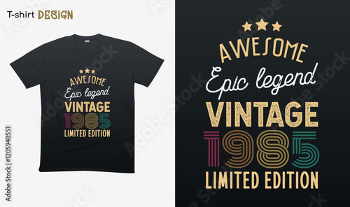 "Awesome epic legend vintage 1985 limited edition". Vintage birthday. Made in 1985. Retro vintage color shirt T-shirt mock up vector. Eps 10 vector