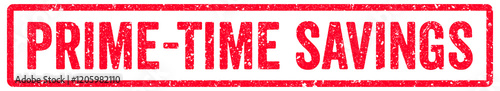 Prime Time Savings Stamp Transparent Seal, Red Grunge Prime Time Savings Word Rubber Stamp Seal