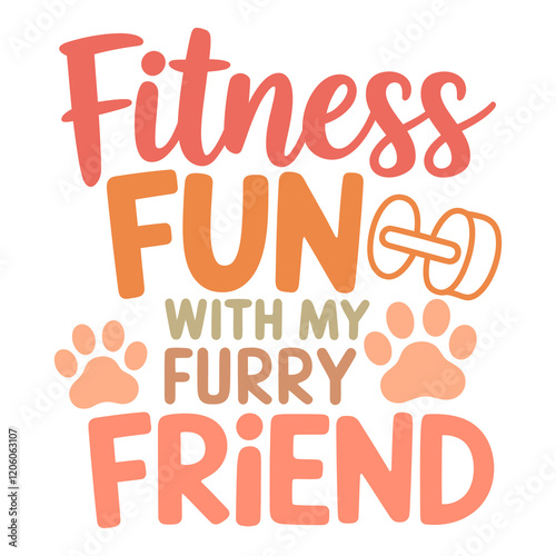 Fitness Fun with My Furry Friend Pets bring joy and energy to every workout photo