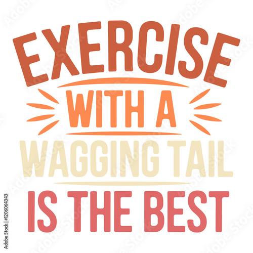 Exercise with a Wagging Tail The happiest way to stay fit photo