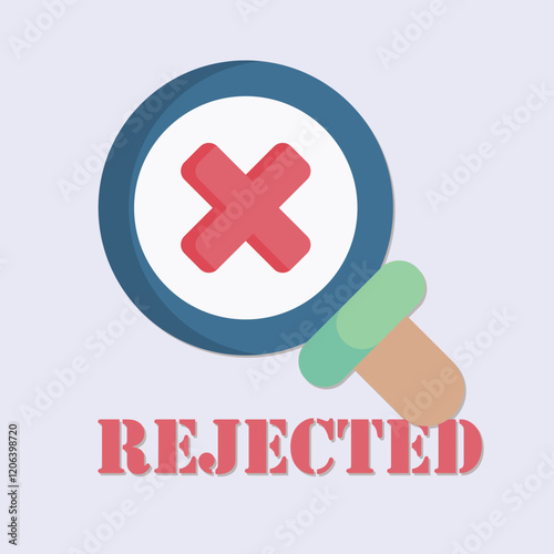Magnifying glass icon with red cross and the word rejected for approval concept