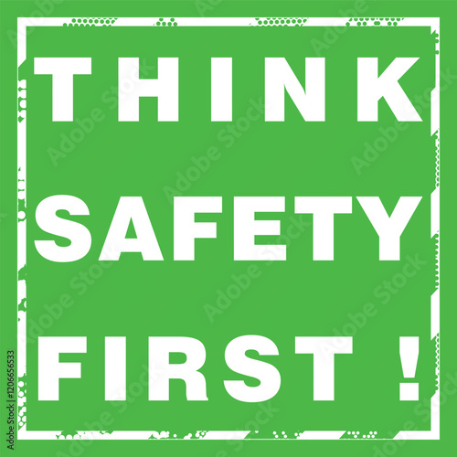 Think Safety First, sign vector photo