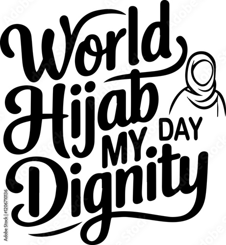 World Hijab Day My Dignity,