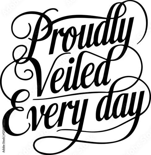 Proudly Veiled Everyday