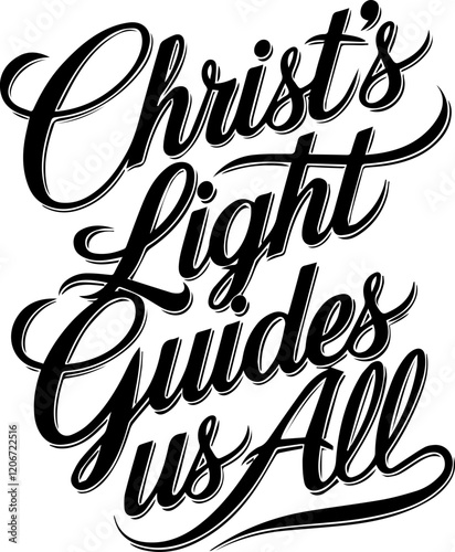 Christ's Light Guides Us All.,