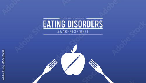 February is Eating Disorders Awareness Week. Vector template Design for banner, greeting card, poster, prints, social media post ,flyer , T shirt with background.