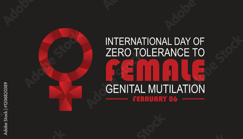 February is International Day of Zero Tolerance to Female Genital Mutilation . Vector template Design for banner, greeting card, poster, prints, social media post ,flyer , T shirt with background.