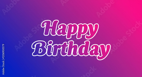 Wallpaper Mural Vibrant Gradient Happy Birthday Text Design Festive Celebration Card Torontodigital.ca