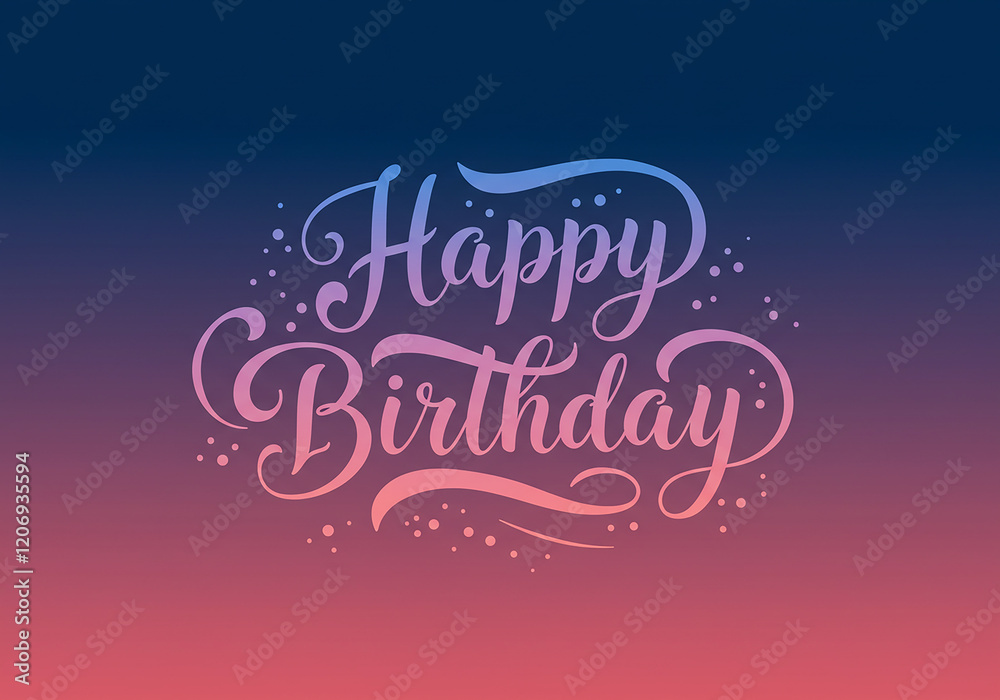 Elegant Happy Birthday Calligraphy Design Gradient Background Festive Celebration Elegant Happy Birthday Calligraphy Design Gradient Background Festive Celebration