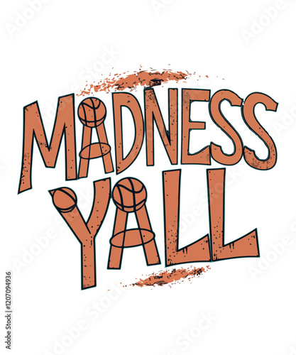 Madness Yall /Basketball Design