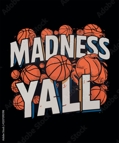 Madness Yall /Basketball Design